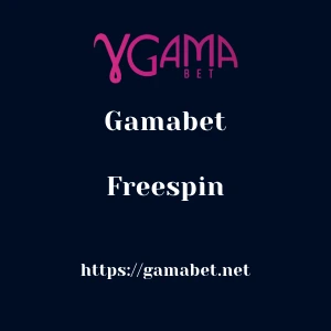 Gamabet Freespin