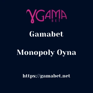 Gamabet Monopoly Oyna